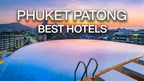 10 Best Patong Beach Hotels, Thailand (From $13) .
